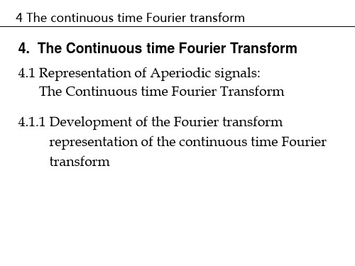 电子科大信号系统英文版课件Chapter4 FourierTransform-B