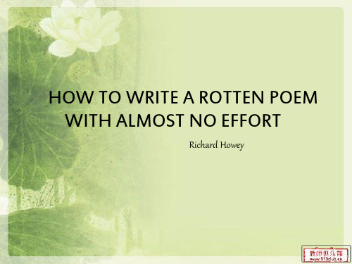 HOW TO WRITE A ROTTEN POEM WITH ALMOST