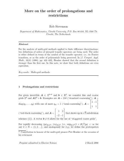 More on the order of prolongations and restrictions