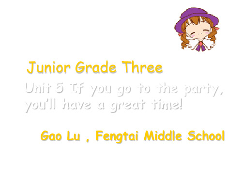 If you go to the party, you will have a great time课件
