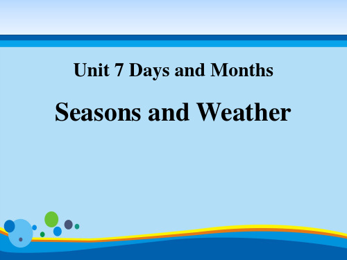 《Seasons and Weather》Days and Months PPT免费课件【英语课件】