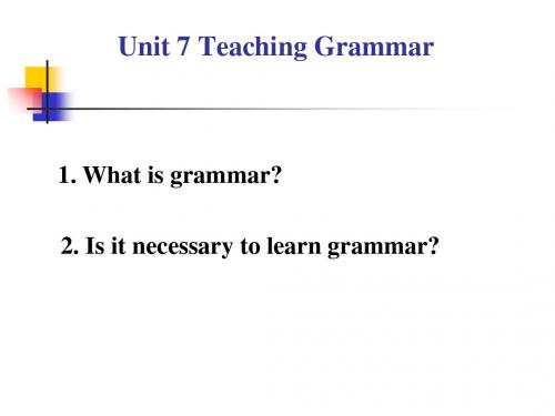 Unit7-7Teaching-grammar