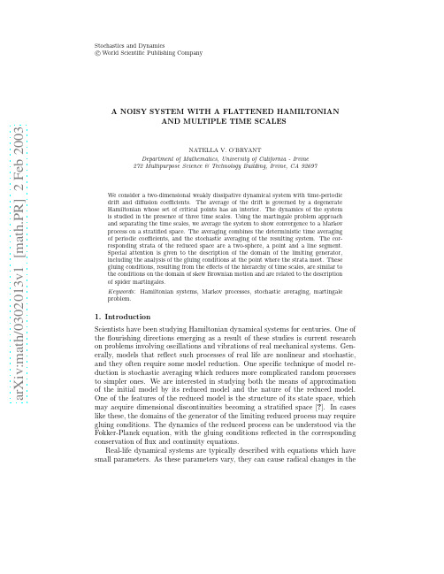 A noisy system with a flattened Hamiltonian and multiple time scales