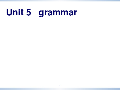 Unit5 Grammar课件人教版九年级全册英语