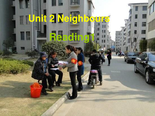 7B Unit2 Neighbours Reading1课件