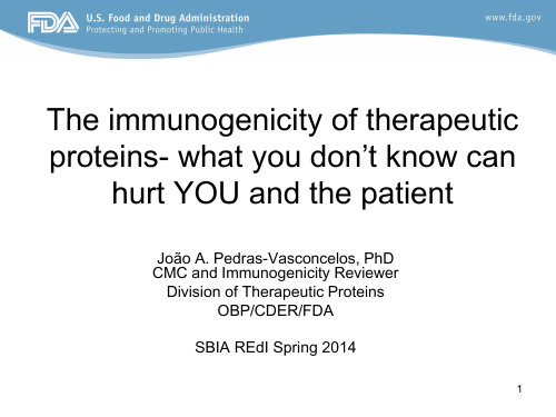 FDA-The immunogenicity of therapeutic proteins-what you dont know can hurt you and the patient