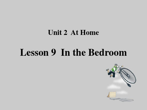 冀教版四年级英语上册_Lesson 9  In the Bedroom ppt课件