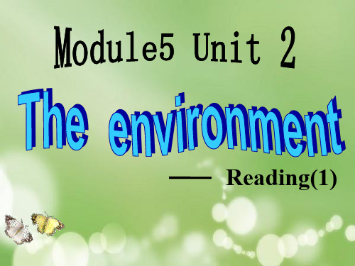 牛津译林版英语高二上册Module5Unit2Theenvironment-课件