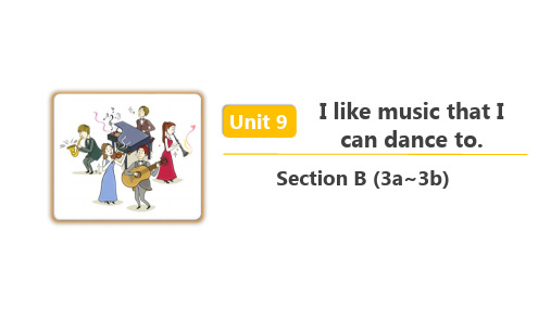 人教版九年级英语 Unit 9 Section B (3a~3b) 精品课件