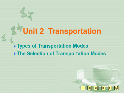 Unit 2  Transportation《物流英语》教学课件