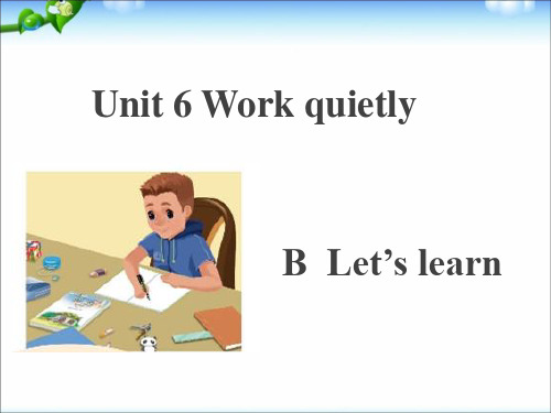 人教版PEP五年级下册英语Unit6 Work quietly  PartB (共12张PPT)