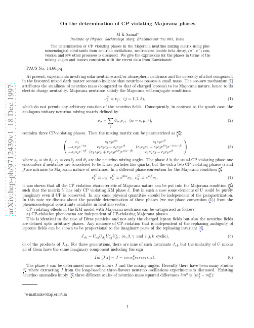 On the determination of CP violating Majorana phases