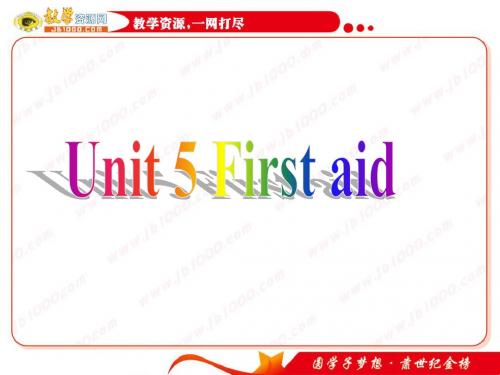 Unit5《First_aid》课件-重点单词短语详解与练习(新人教版必修5)