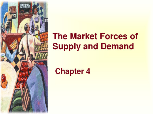 The Market Forces of Supply and Demand课件讲义