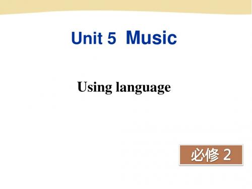 必修二 Unit 5 Using language