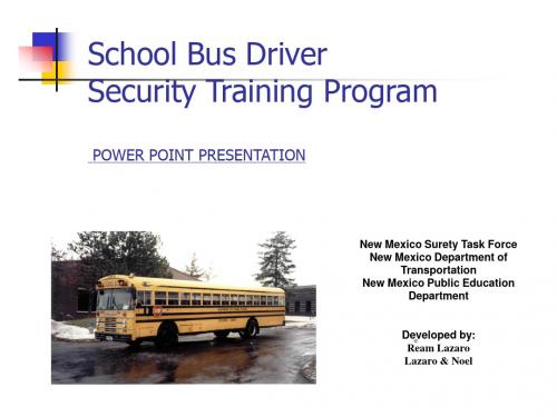 School- Bus- Driver- Security- Training- Program- P- O- W- E- R- P- O- I- N- T-课件.ppt
