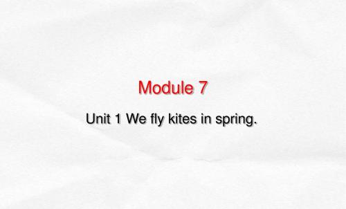 《Module-7-Unit-1-We-fly-kites-in-spring》外研版小学三年级英语下册PPT教学课件 (13)