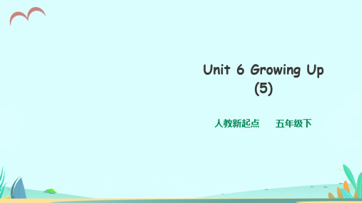 人教新起点五年级英语下册Unit 6 Growing Up Let's check课件