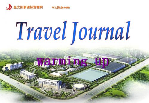 Travel_journal--Warming_up课件(新人教版高中英语必修1_unit_3)