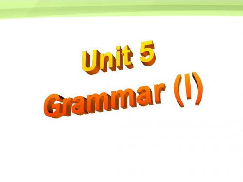 九年级英语 Unit5 Grammar1课件 牛津版