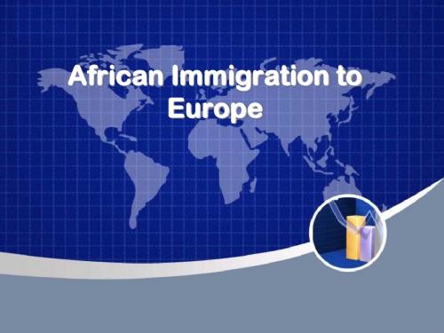 非洲移民African Immigration to Europe