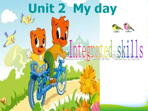 牛津译林版英语7A Unit2 My dayIntegrated skills课件