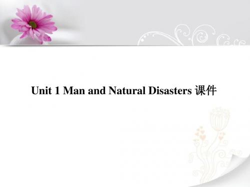 Unit 1 Man and Natural Disasters Grammar 课件-优质公开课-重大版高中选修7精品