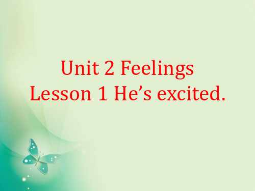 五年级上册英语Unit 2 Lesson 1 He’s excited