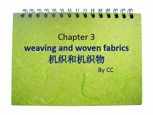 纺织英语3weavingandwovenfabrics解析