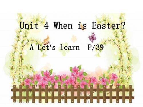 新版人教版(PEP)五年级英语下册Unit4 When is Easter优质课课件