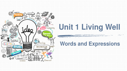 选修7Unit1LivingWell(WordsandExpressions)