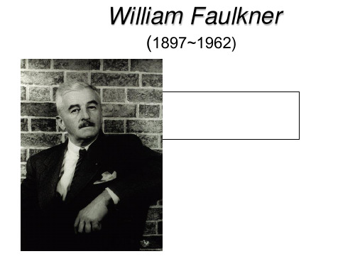 Faulkner 福克纳 ppt课件