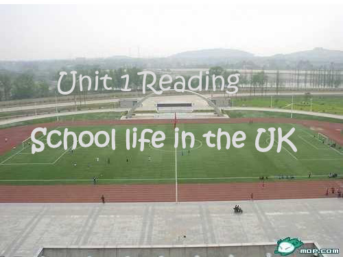 高一英语牛津译林必修一同步课件：Unit 1 School life Reading(共16张PPT)