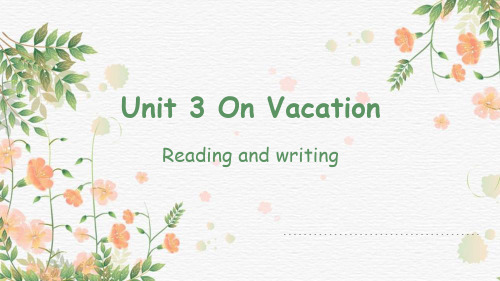 Unit3OnVacationReadingandwriting(课件)粤人版英语五年级下册