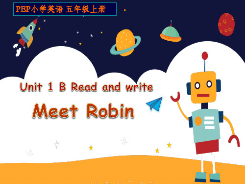 英语教学PPT课件：PEP小学英语 五年级上册meet robin