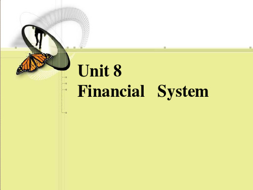 中职教育-国际金融英语课件: Unit 8 Financial System.ppt