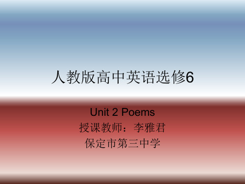 人教版英语选修六Unit 2 poems(Using Language 1)配套课件(共53张PPT