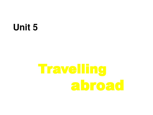 人教版选修7 unit 5 Travelling abroad P1 Warming up (共48张PPT)