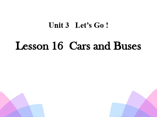 《Cars and Buses》Let's Go! PPT-冀教版四年级英语上册