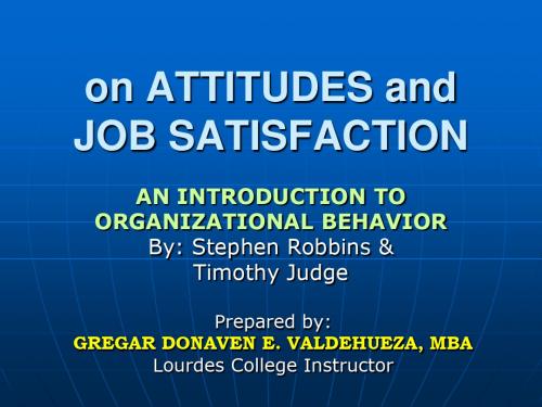 组织行为学研究on ATTITUDES and JOB SATISFACTION