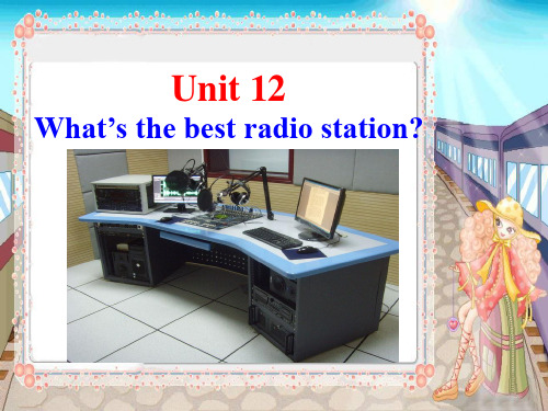 人教版八年级英语上册Unit12What39;sthebestradiostation第一课时