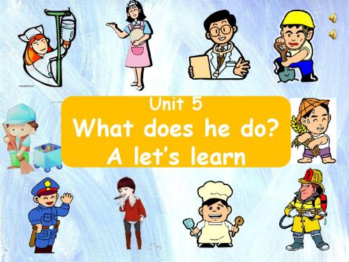 六年级上册英语(人教版pep)Unit 5 What does he do A let's learn公开课PPT课件