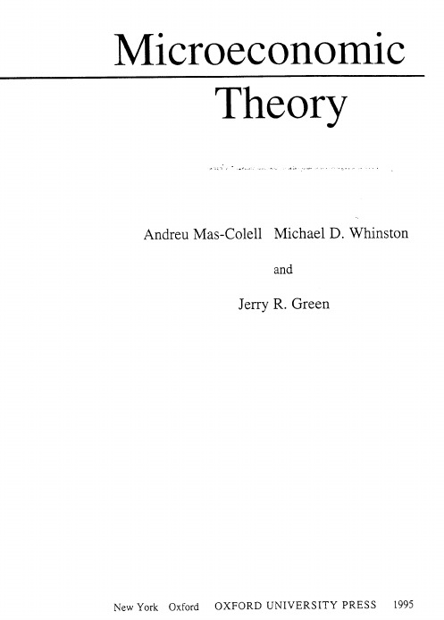 Microeconomic Theory by Mas-Colell, Whinston, and Green