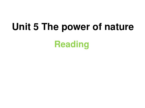 高中英语选修6 Unit5 The power of nature  课件