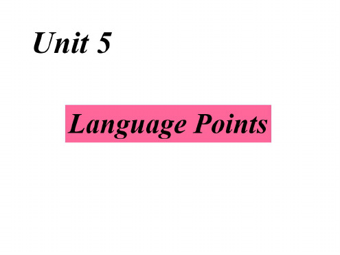 高二英语unit5-language-points