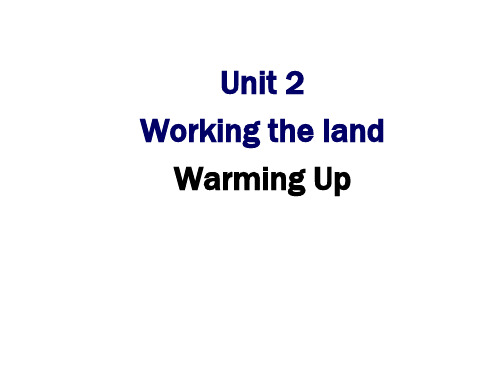 人教版必修四 Unit 2 Working the land Warming Up and Rea