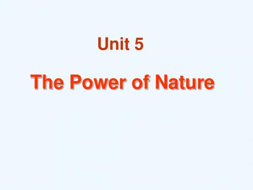 人教版选修6_Unit 5 The power of nature  reading(共43张PPT)