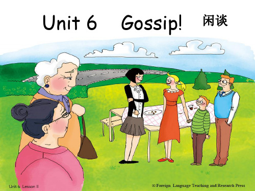 (完整版)新概念英语青少版1AUnit6Lesson11Gossip