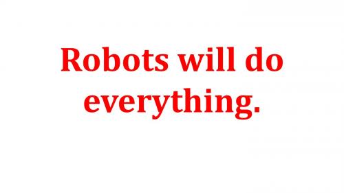四年级下册英语课件-M3 U1 Robots will do everything|外研社(三起) (共33张PPT)