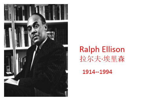 Ralph Ellison 拉尔夫.埃里森